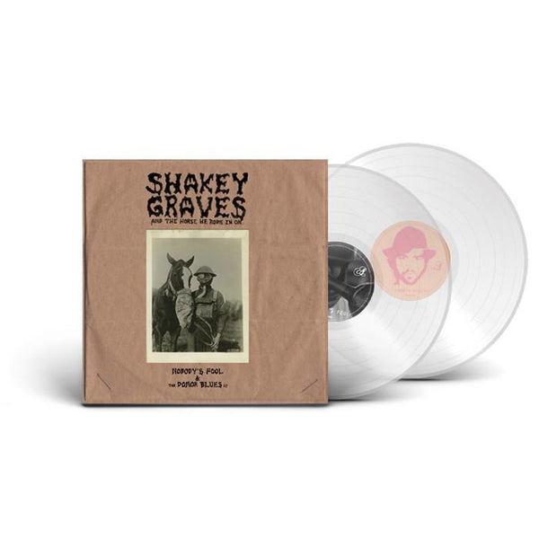 Shakey Graves And The Horse He Rode In On (Nobody's Fool & The Donor Blues EP)